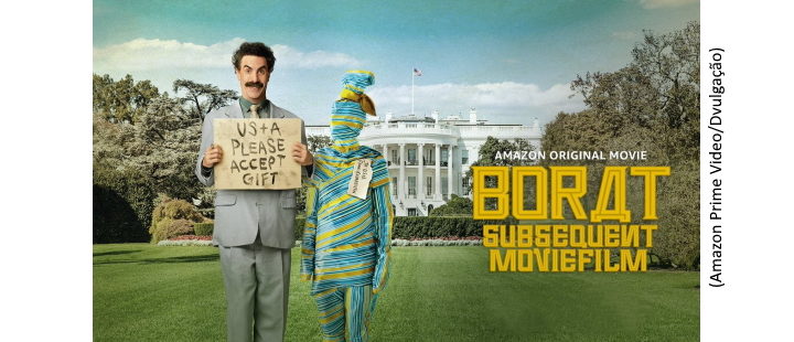 Reflexão sobre Borat 2: A Era das Sugar Baby e Fake News